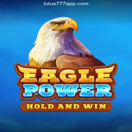 Exploring EaglePower: A Thrilling Experience on the VL-LOTUS777 Platform