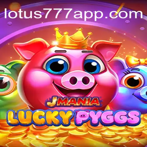 Experience the Thrill of JManiaLuckyPyggs on VL-LOTUS777 Platform