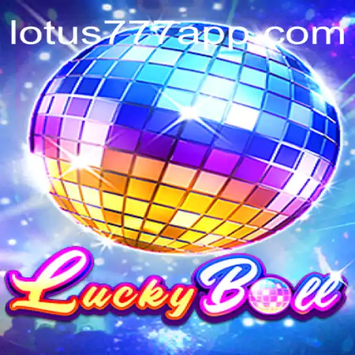 Exploring the World of LuckyBall on the VL-LOTUS777 Platform