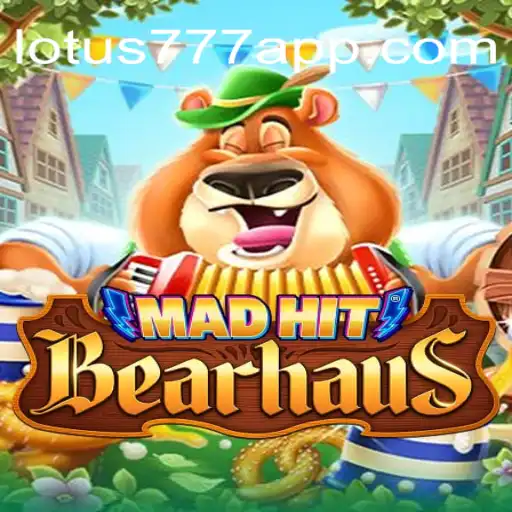 Exploring MadHitBearhaus: The Latest Sensation on VL-LOTUS777 Platform