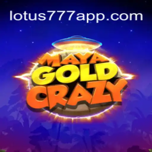 Unveiling MayaGoldCrazy: A Thrilling Adventure on the VL-LOTUS777 Platform