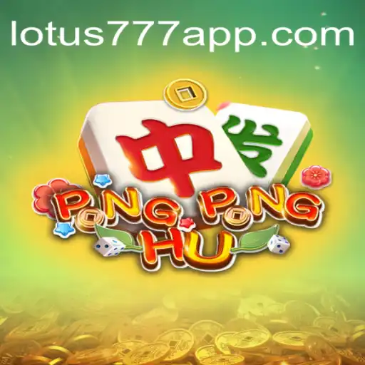 Discover PONGPONGHU: A Thrilling Gaming Experience on VL-LOTUS777