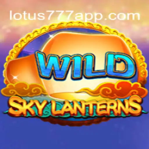 Discover the Thrilling SkyLanterns on VL-LOTUS777 Platform - Brasil's Top Online Cassino